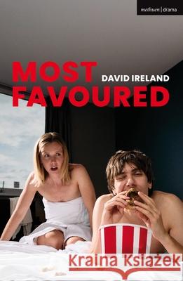 Most Favoured David Ireland 9781350628434 Bloomsbury Publishing PLC - książka