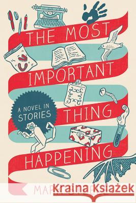 Most Important Thing Happening Mark Steele 9781434766908 David C Cook Publishing Company - książka