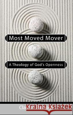 Most Moved Mover Clark H. Pinnock 9781532688614 Wipf & Stock Publishers - książka