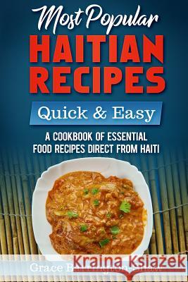 Most Popular Haitian Recipes Grace Barrington-Shaw 9781790137961 Independently Published - książka