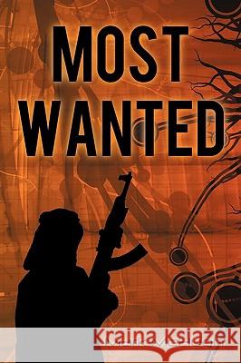 Most Wanted Mark McHugh 9780595431403 iUniverse.com - książka