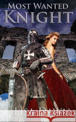 Most Wanted Knight Lisa Dawn 9781491282014 Createspace Independent Publishing Platform - książka