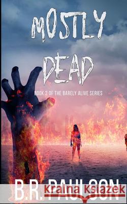 Mostly Dead Bonnie R. Paulson 9781480221208 Createspace - książka