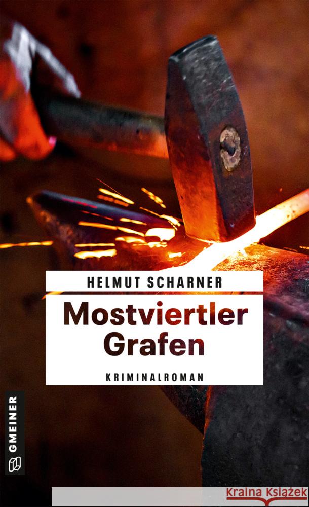 Mostviertler Grafen Scharner, Helmut 9783839203972 Gmeiner-Verlag - książka