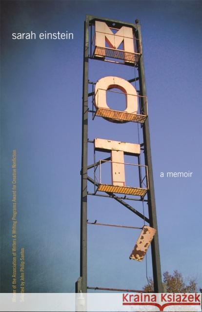 Mot: A Memoir Sarah Einstein John Phillip Santos 9780820352961 University of Georgia Press - książka