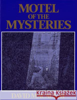 Motel of the Mysteries David Macaulay 9780395284254 Walter Lorraine Books - książka