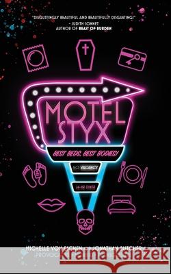 Motel Styx Jonathan Butcher Michelle Vo 9781737687566 When the Dead Books - książka