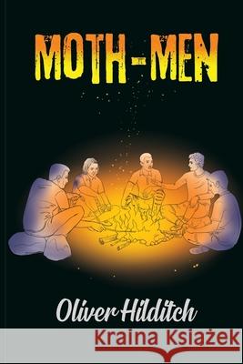Moth Men Oliver Hilditch White Magic Studios White Magic Studios 9781914366543 Maple Publishers - książka