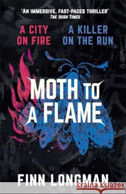 Moth to a Flame Finn Longman 9781398523425 Simon & Schuster Ltd - książka