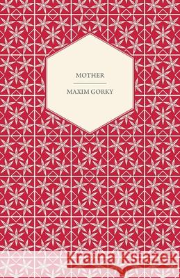 Mother Maxim Gorky 9781447402817 Roche Press - książka