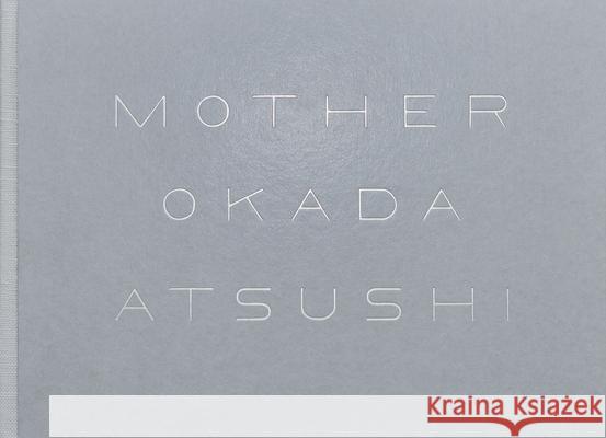 Mother Atsushi Okada 9784434197796 Hakurosya Publishing Co., Ltd. - książka