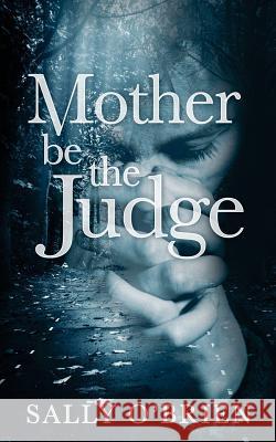 Mother Be The Judge Frost, VM 9781495378485 Createspace - książka