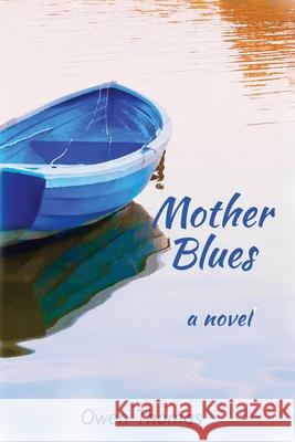 Mother Blues Owen Thomas 9781734630336 Otf Literary - książka