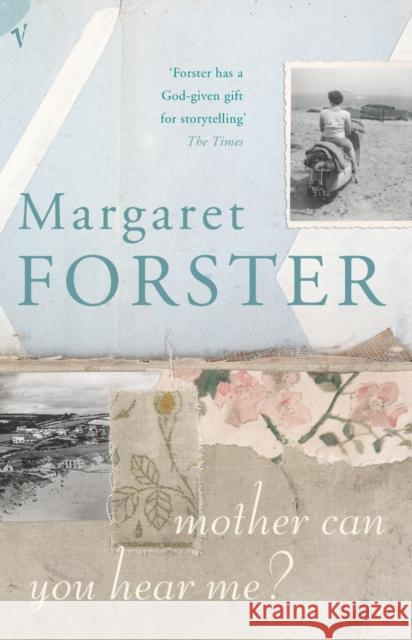 Mother Can You Hear Me? Margaret Forster 9780099455585  - książka