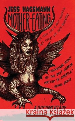 Mother-Eating Jess Hagemann 9781963801088 Ghoulish Books - książka