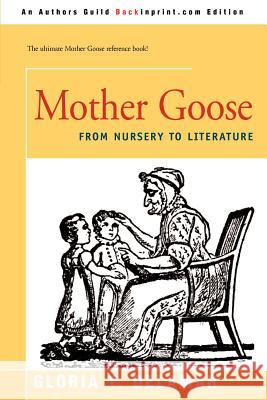 Mother Goose: From Nursery to Literature Delamar, Gloria T. 9780595185771 Backinprint.com - książka