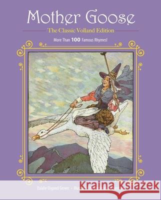 Mother Goose: More Than 100 Famous Rhymes! Eulalie Osgood Grover Frederick Richardson 9781944686093 Racehorse for Young Readers - książka