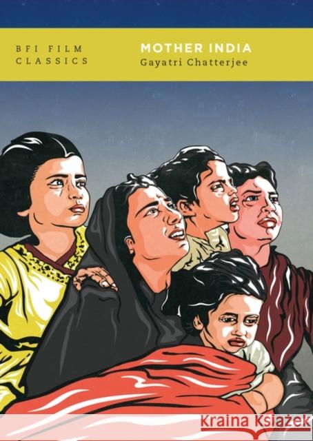 Mother India Gayatri Chatterjee 9781838719685 British Film Institute - książka