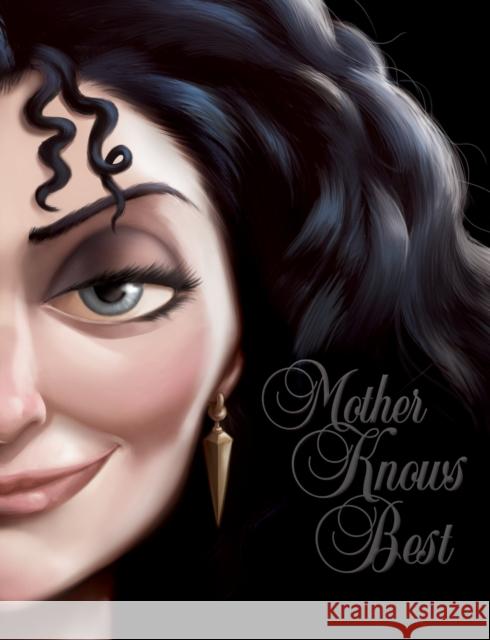 Mother Knows Best (Villains, Book 5): A Tale of the Old Witch Valentino, Serena 9781368009027 Disney Press - książka
