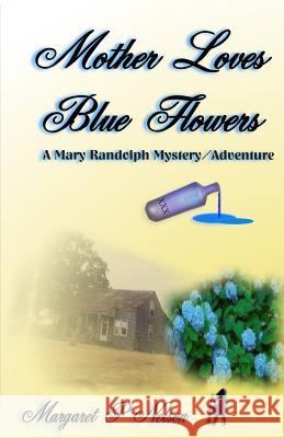 Mother Loves Blue Flowers: something in the grass? Simcox, James 9781495238314 Createspace - książka