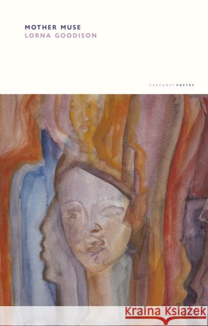 Mother Muse Lorna Goodison   9781800171060 Carcanet Press Ltd - książka