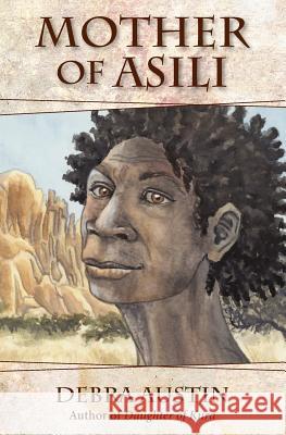 Mother of Asili Debra Austin 9781466232099 Createspace - książka