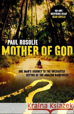 Mother of God Paul Rosolie 9780552170130 CORGI BOOKS - książka