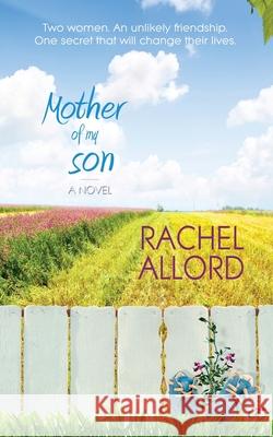 Mother of My Son Rachel Allord 9781611162660 Harbourlight Books - książka