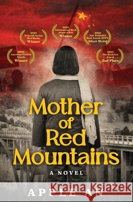 Mother of Red Mountains: A Novel of a Woman's Journey Through Revolutionary China Apple An 9781958900161 Voices Heard Publishing, LLC - książka