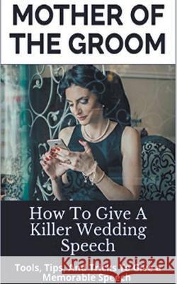 Mother Of the Groom Wedding Mentor 9798201217785 Story Ninjas - książka