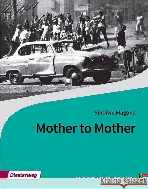 Mother to Mother : Textbook. Text in Englisch Magona, Sindiwe 9783425049717 Diesterweg - książka
