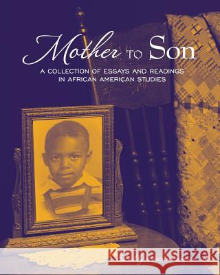 Mother to Son: A Collection of Essays and Readings in African American Studies Alphonso Simpson 9781516511839 Cognella Academic Publishing - książka