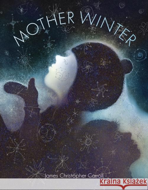 Mother Winter James Christopher Carroll James Christopher Carroll 9781682770900 Creative Company,US - książka