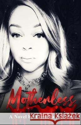 Motherless Kinyatta Gray 9781737349402 Pen Legacy Publishing - książka