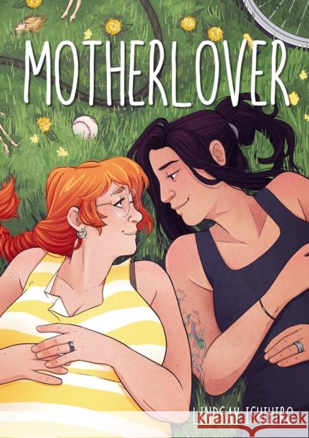 Motherlover Lindsay Ishihiro 9781638991465 Iron Circus Comics - książka