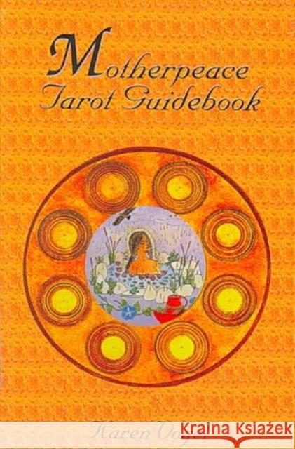 Motherpeace Tarot Guidebook Karen Vogel Vicki Noble 9780880797474 U.S. Games Systems - książka