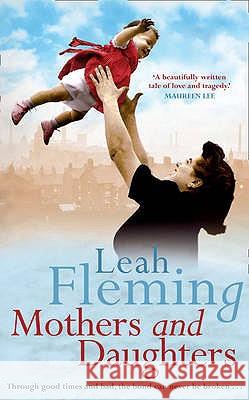 Mothers and Daughters Leah Flemming 9781847561022  - książka