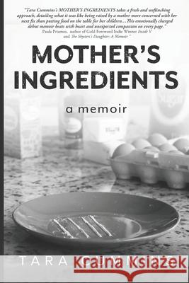 Mother's Ingredients: A memoir Tara Cummins 9781951896607 Adelaide Books - książka