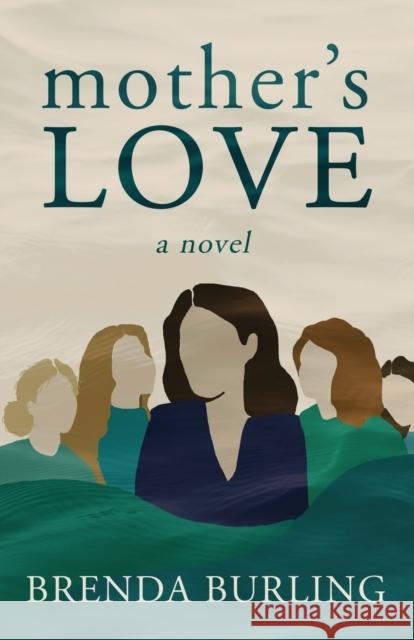 Mother's Love Brenda Burling 9781803781167 Cranthorpe Millner Publishers - książka