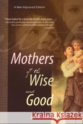 Mothers of the Wise and Good Jabez Burns 9781932474718 Solid Ground Christian Books - książka