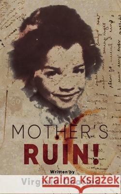 Mother's Ruin!: A Confused Snafu! Virginia Charles 9781805416975 Virginia Charles - książka