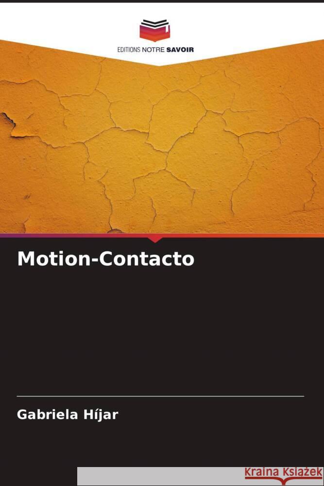 Motion-Contacto Híjar, Gabriela 9786200897022 Editions Notre Savoir - książka