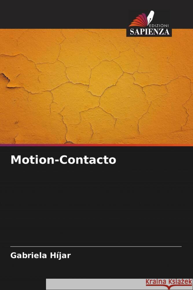 Motion-Contacto Híjar, Gabriela 9786200897039 Edizioni Sapienza - książka