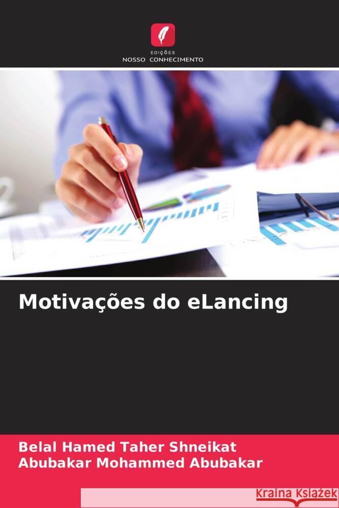 Motivações do eLancing Shneikat, Belal Hamed Taher, Abubakar, Abubakar Mohammed 9786206627593 Edições Nosso Conhecimento - książka