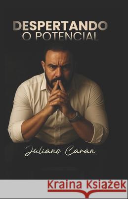 Motiva??o emocional: A vida motivacional Juliano Caran 9786501715520 ESL Editora - książka