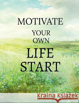 Motivate Your Own Life START Narendra Bhakuni   9781648502101 Notion Press - książka