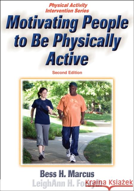 Motivating People to Be Physically Active Bess Marcus 9780736072472  - książka