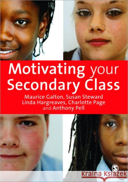 Motivating Your Secondary Class Maurice Galton 9781847872609  - książka