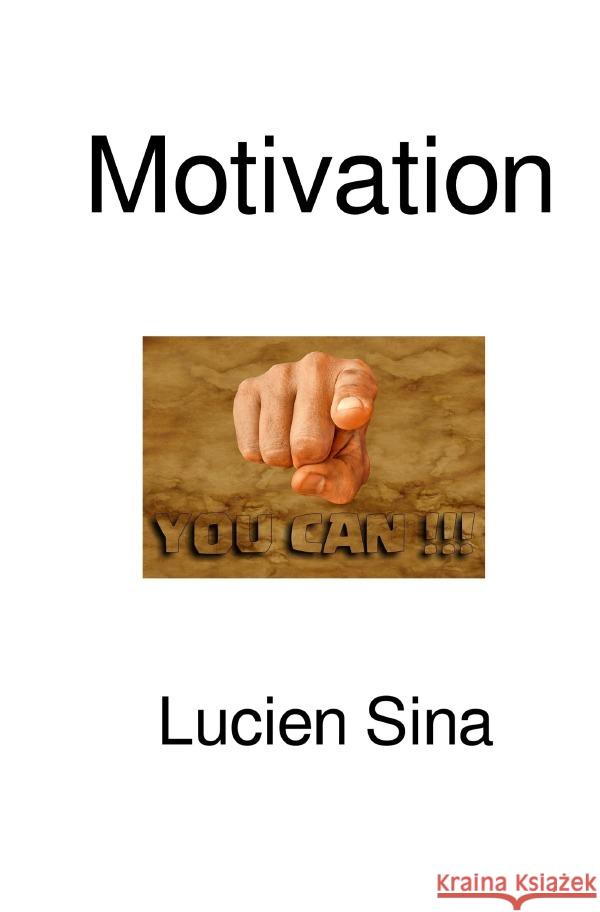 Motivation Sina, Lucien 9783818724481 epubli - książka