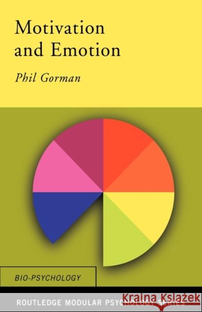 Motivation and Emotion Philip Gorman Phil Gorman Gorman Philip 9780415227704 Routledge - książka